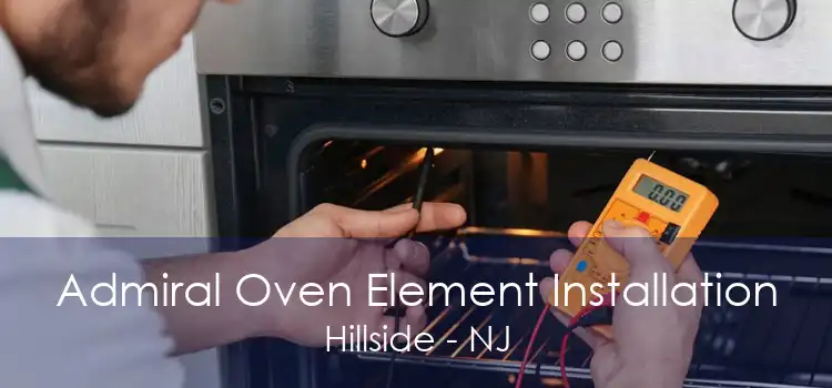 Admiral Oven Element Installation Hillside - NJ