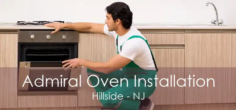 Admiral Oven Installation Hillside - NJ