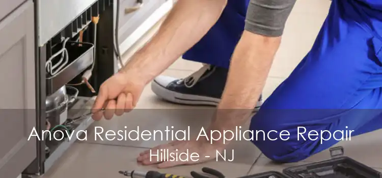 Anova Residential Appliance Repair Hillside - NJ