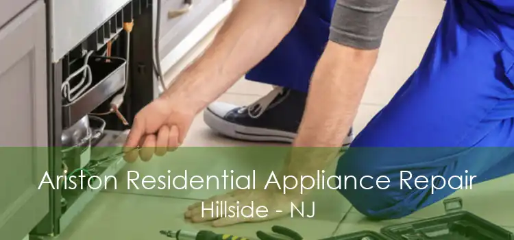 Ariston Residential Appliance Repair Hillside - NJ