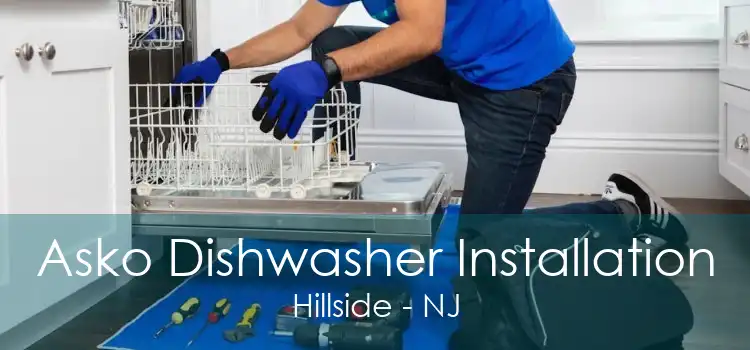 Asko Dishwasher Installation Hillside - NJ