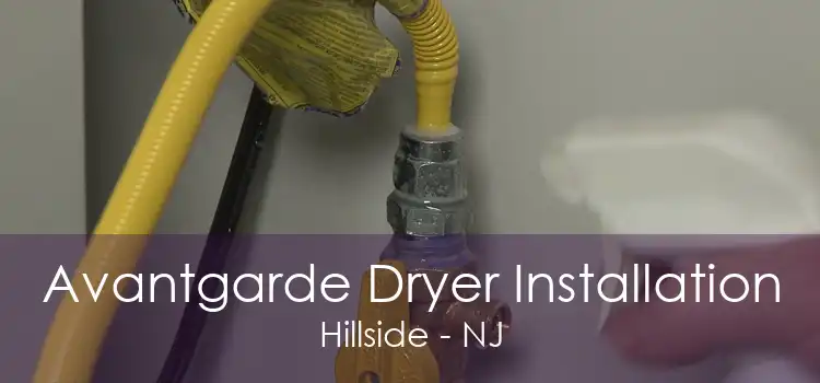 Avantgarde Dryer Installation Hillside - NJ