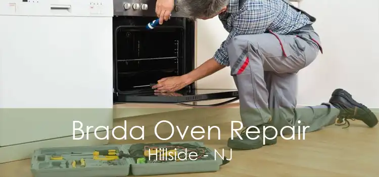 Brada Oven Repair Hillside - NJ