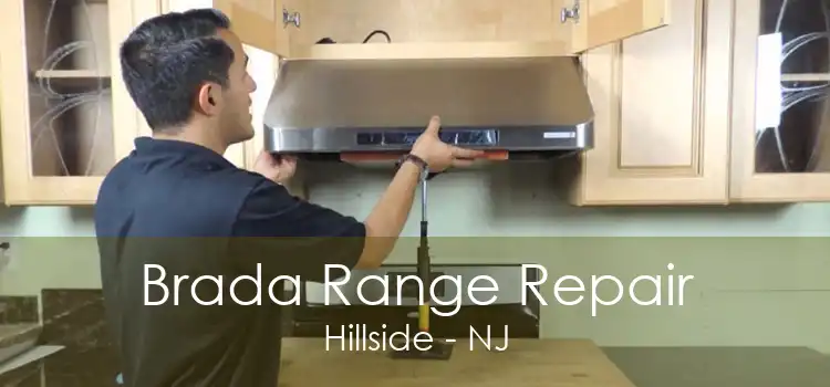 Brada Range Repair Hillside - NJ