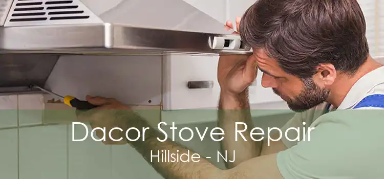 Dacor Stove Repair Hillside - NJ