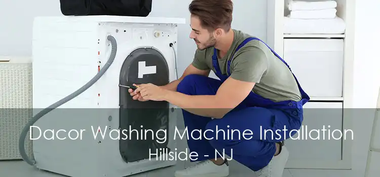 Dacor Washing Machine Installation Hillside - NJ