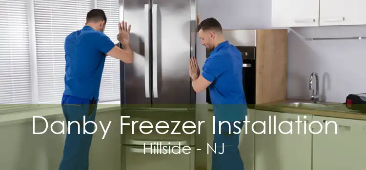 Danby Freezer Installation Hillside - NJ