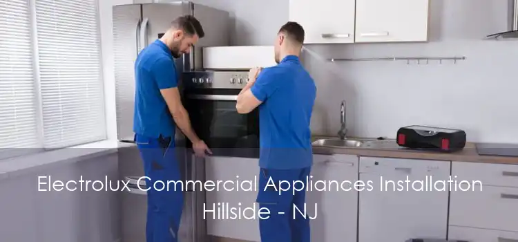 Electrolux Commercial Appliances Installation Hillside - NJ