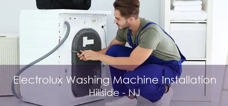 Electrolux Washing Machine Installation Hillside - NJ