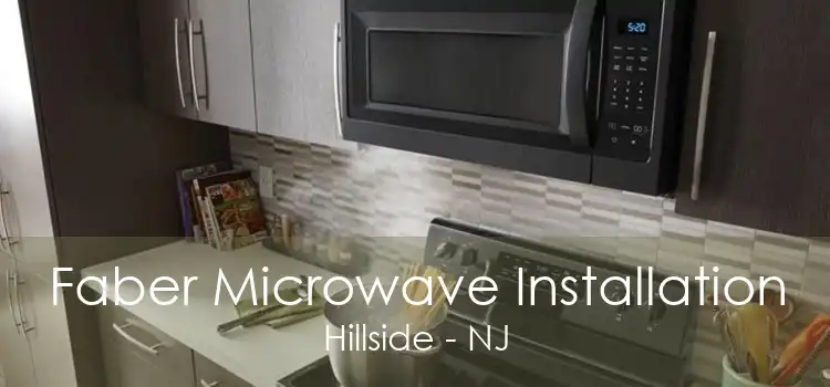 Faber Microwave Installation Hillside - NJ