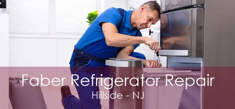 Faber Refrigerator Repair Hillside - NJ