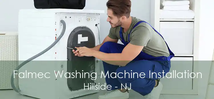 Falmec Washing Machine Installation Hillside - NJ