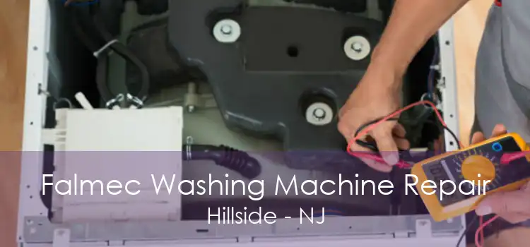 Falmec Washing Machine Repair Hillside - NJ