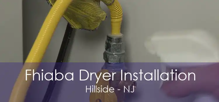 Fhiaba Dryer Installation Hillside - NJ