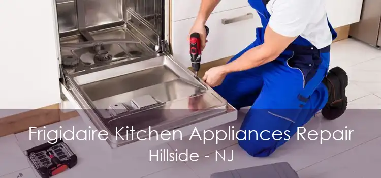 Frigidaire Kitchen Appliances Repair Hillside - NJ