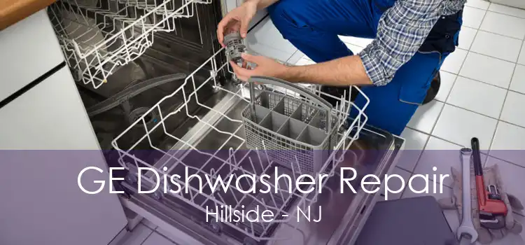 GE Dishwasher Repair Hillside - NJ