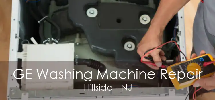 GE Washing Machine Repair Hillside - NJ