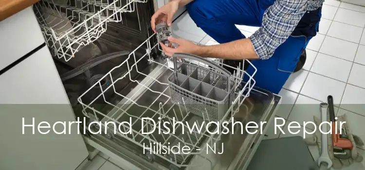 Heartland Dishwasher Repair Hillside - NJ