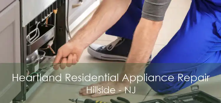 Heartland Residential Appliance Repair Hillside - NJ