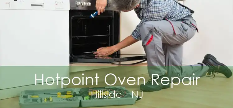 Hotpoint Oven Repair Hillside - NJ