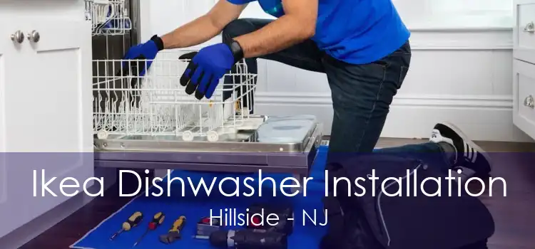 Ikea Dishwasher Installation Hillside - NJ