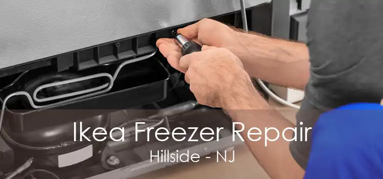 Ikea Freezer Repair Hillside - NJ