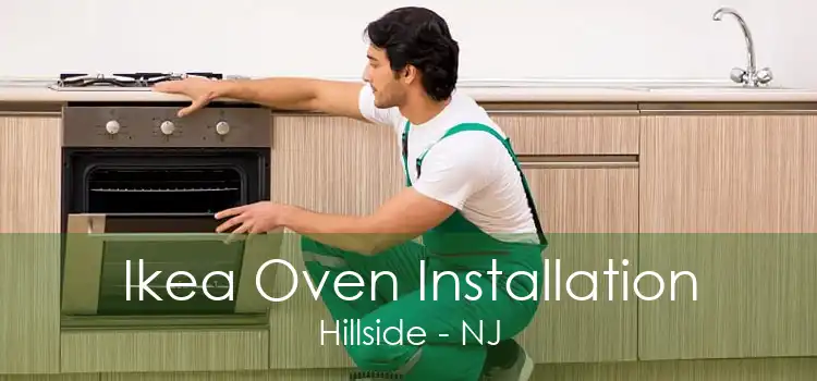 Ikea Oven Installation Hillside - NJ