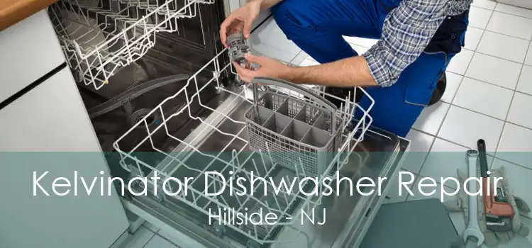Kelvinator Dishwasher Repair Hillside - NJ