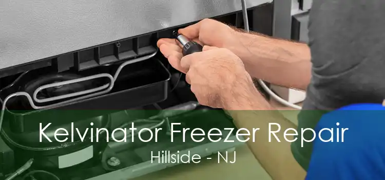 Kelvinator Freezer Repair Hillside - NJ