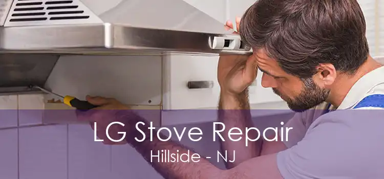 LG Stove Repair Hillside - NJ