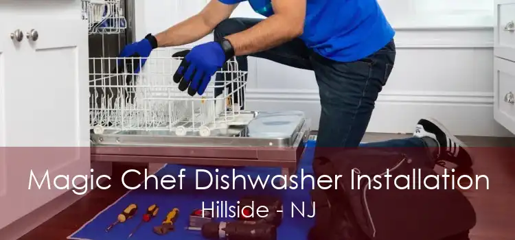 Magic Chef Dishwasher Installation Hillside - NJ