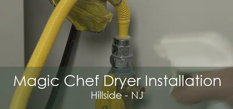 Magic Chef Dryer Installation Hillside - NJ