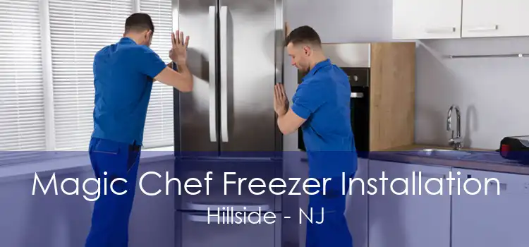 Magic Chef Freezer Installation Hillside - NJ