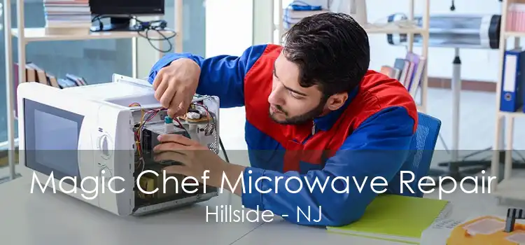 Magic Chef Microwave Repair Hillside - NJ