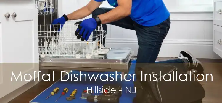 Moffat Dishwasher Installation Hillside - NJ