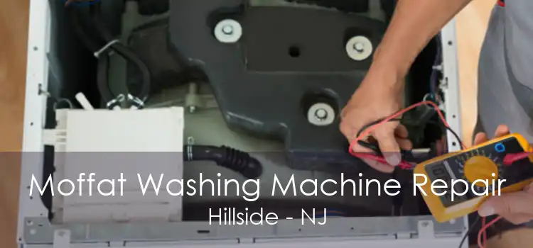 Moffat Washing Machine Repair Hillside - NJ