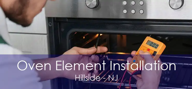 Oven Element Installation Hillside - NJ