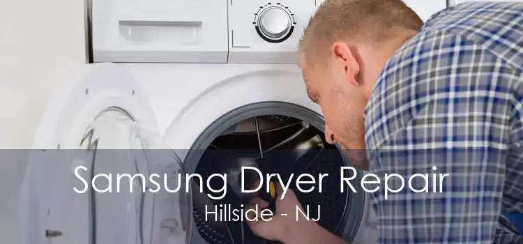 Samsung Dryer Repair Hillside - NJ