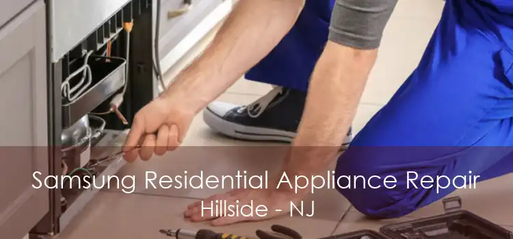 Samsung Residential Appliance Repair Hillside - NJ