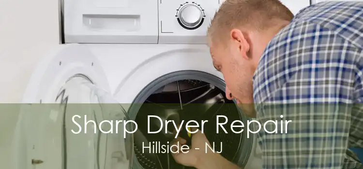 Sharp Dryer Repair Hillside - NJ