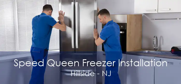 Speed Queen Freezer Installation Hillside - NJ