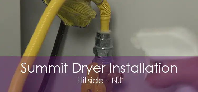 Summit Dryer Installation Hillside - NJ