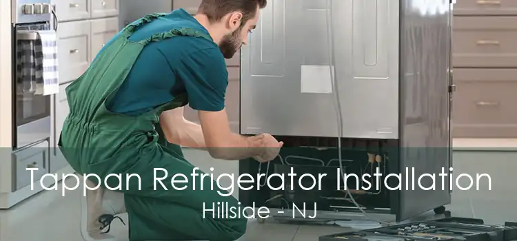 Tappan Refrigerator Installation Hillside - NJ