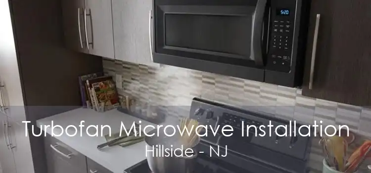 Turbofan Microwave Installation Hillside - NJ