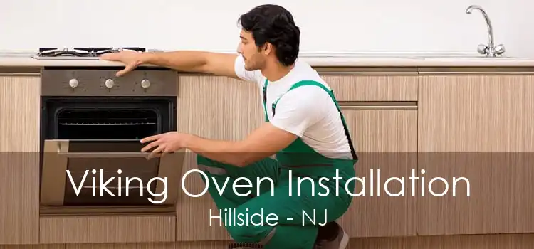 Viking Oven Installation Hillside - NJ